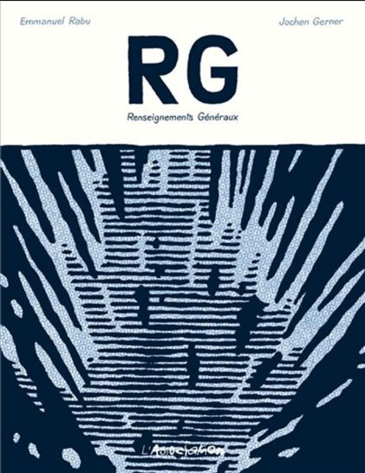 Emmanuel Rabu and Jochen Gerner - RG, Renseignements Généraux, capa
